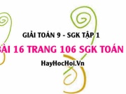Giải bài 16 trang 106 SGK Toán 9 tập 1